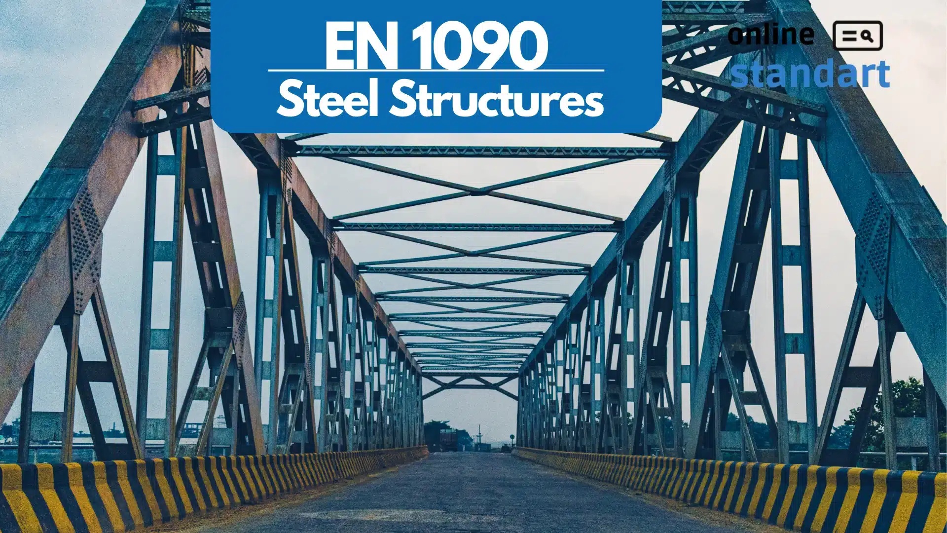EN 1090 Yöntem Onay Testleri
